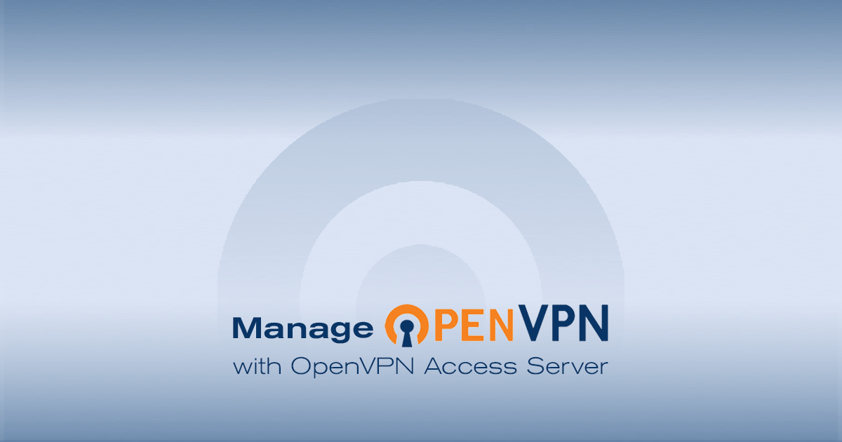 Manage OpenVPN with OpenVPN Access Server